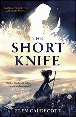 The Short Knife by Elen Caldecott